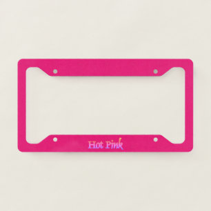 Hot Pink fuchsia license plate frame C