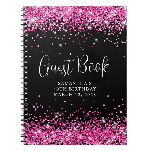 Hot Pink Glitter Black 40th Birthday Guest Notebook