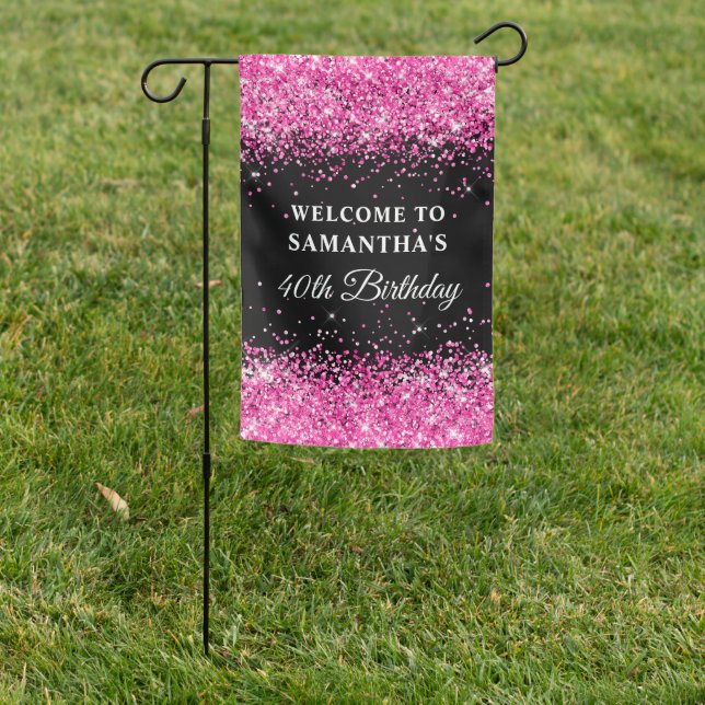 Hot Pink Glitter Black 40th Birthday Welcome Garden Flag (In SItu)