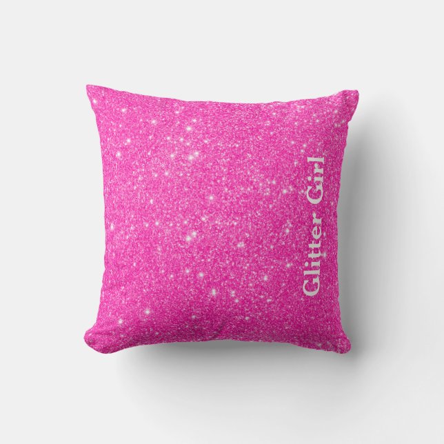 Hot Pink Glitter Girl Show Your Glamours Sparkle Throw Pillow (Front)