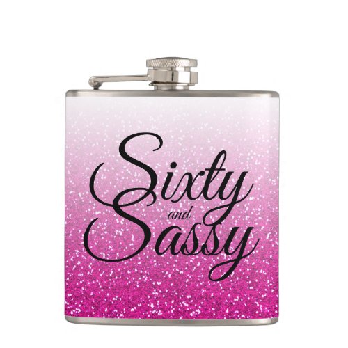 Hot Pink Glitter Ombre 60 and Sassy 60th Birthday Flask
