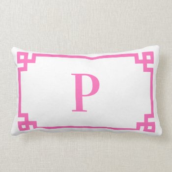 Hot Pink Greek Key Border Monogram Lumbar Pillow by pinkgifts4you at Zazzle
