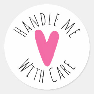 Hot Pink Heart Handle Me with Care Shipping Classic Round Sticker