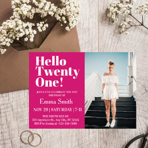 Hot Pink Hello Twenty One 21st Birthday Photo  Invitation