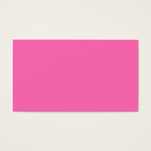 Customizable Hot Pink High End Solid Colored Business Cards