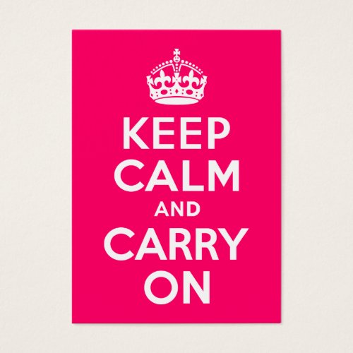 Hot Pink Keep Calm and Carry On Business Card Templates