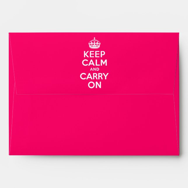 Hot Pink Keep Calm and Carry On Envelope (Back (Top Flap))