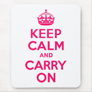 Hot Pink Keep Calm and Carry On Mouse Pad