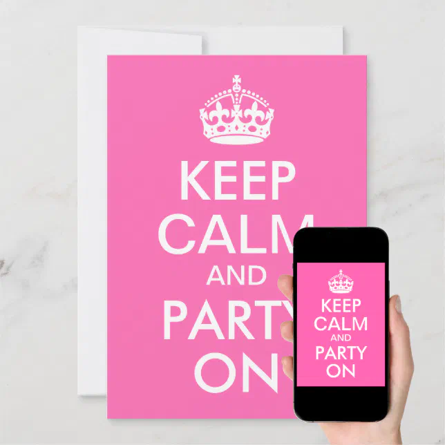 Hot Pink Keep Calm and Party On Birthday Invitation | Zazzle