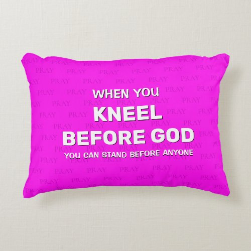 Hot Pink KNEEL BEFORE GOD Prayer Accent Pillow