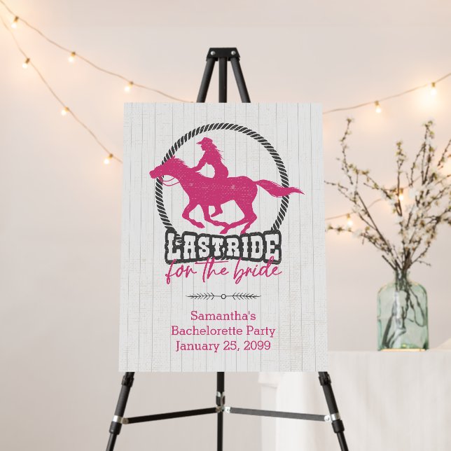 Hot Pink Last Ride For The Bride Foam Board (In Situ (Stand))