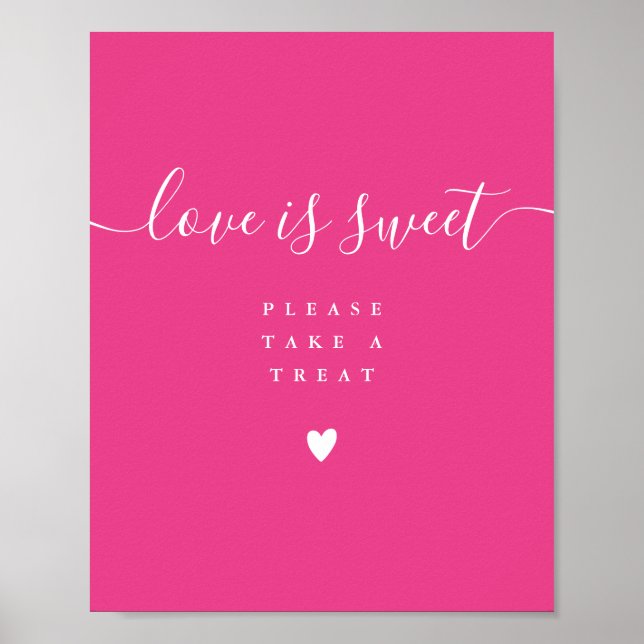 Hot Pink Love Is Sweet Take A Treat Favor Sign (Front)