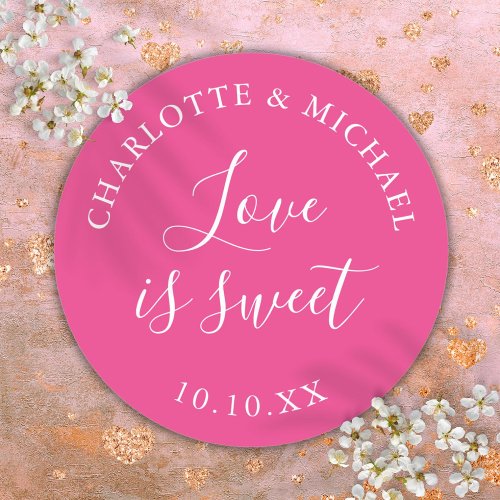 Hot Pink Love Is Sweet Wedding Favor  Classic Round Sticker