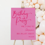 Hot Pink Modern Birthday Party Welcome Sign<br><div class="desc">This is a Hot Pink Modern Minimal Minimalist Birthday Party Welcome Sign!</div>