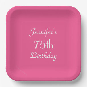 Hot Pink, Name, Simple, 75th Birthday Party Square Paper Plates
