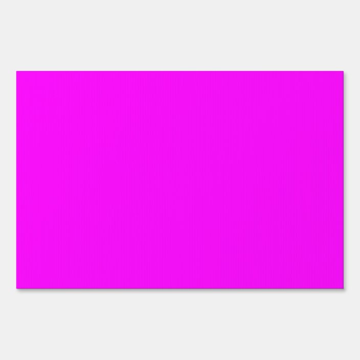 Hot Pink Neon Bright Purple Shocking Pink Color Yard Sign Zazzle Com Hot Pink Neon Bright Purple Shocking Pink Color Yard Sign Zazzle Com
