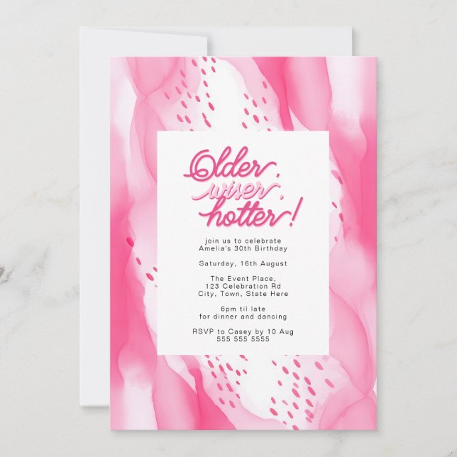 Hot Pink Older, Wiser, Hotter 30th Birthday Invitation (Front)