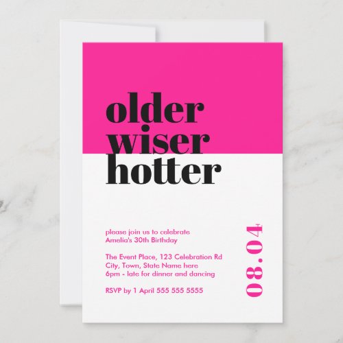 Hot Pink Older Wiser Hotter Birthday Invitation