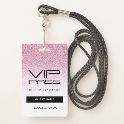 Hot Pink Ombre Glitter Sweet 16th VIP Pass  Badge