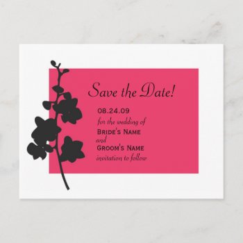 Hot Pink Orchid Save The Date Announcement Postcard by designaline at Zazzle
