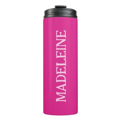 Hot pink personalized  thermal tumbler
