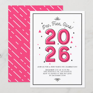 Hot Pink Pop Fizz Clink 2026 New Year's Eve Party Invitation