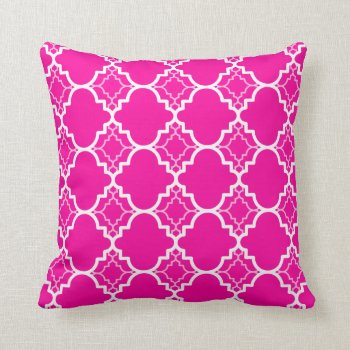 Hot Pink Quatrefoil Geometric Pattern Throw Pillow by VintageDesignsShop at Zazzle