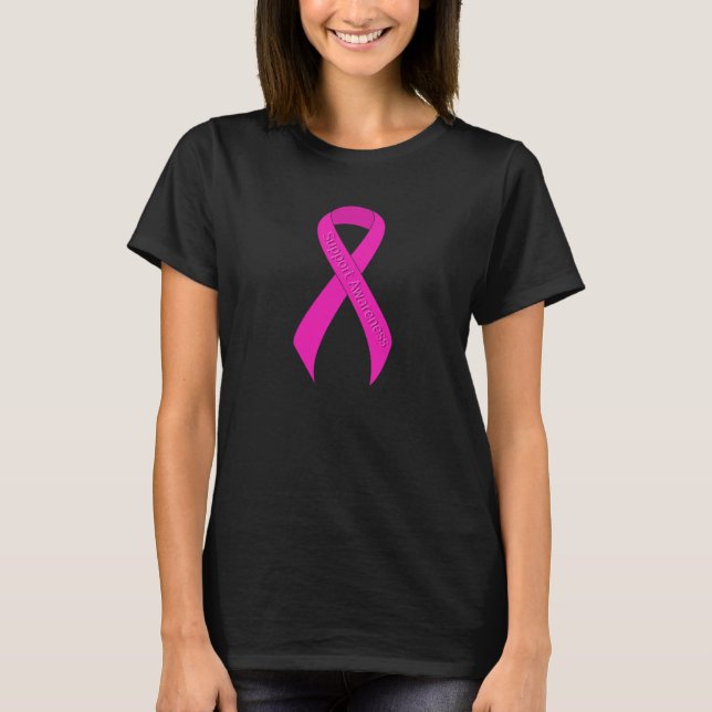 Hot Pink Ribbon Support Awareness T-Shirt (Front)