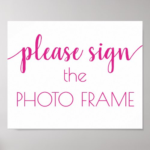 Hot Pink Script  Bright Fuchsia Photo Frame Sign