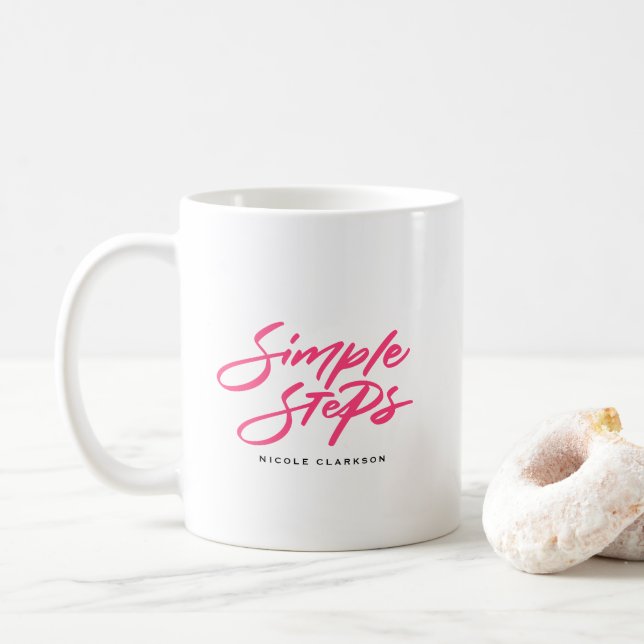 Hot Pink Simple Steps Quote Modern Calligraphy Coffee Mug (With Donut)