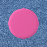Hot Pink Solid Color Button<br><div class="desc">Hot Pink Solid Color</div>