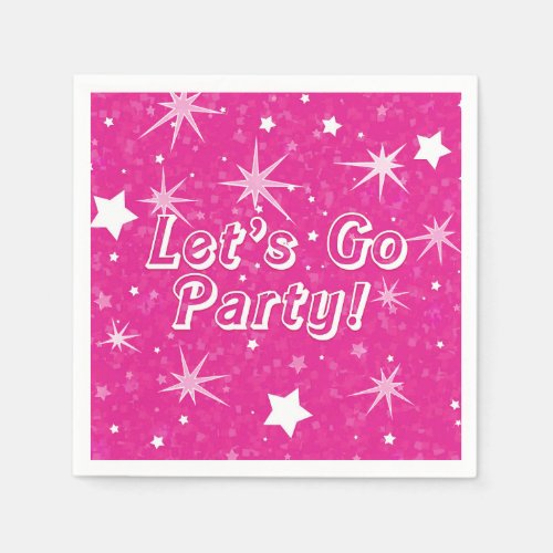 Hot Pink Sparkle Stars Lets Go Party Birthday Napkins