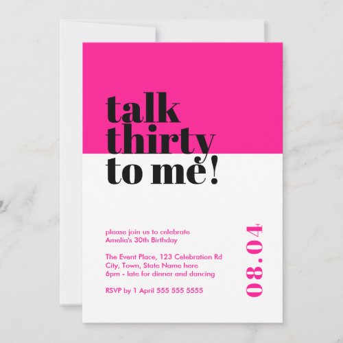 Hot Pink Talk Thirty to me Birthday Invitation