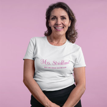 Hot Pink Teacher Name T-shirt by annaleeblysse at Zazzle