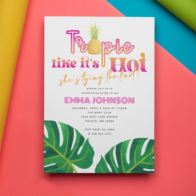 Hot Pink Tropic Like It's Hot Bachelorette Party Invitation (Creator Uploaded)
