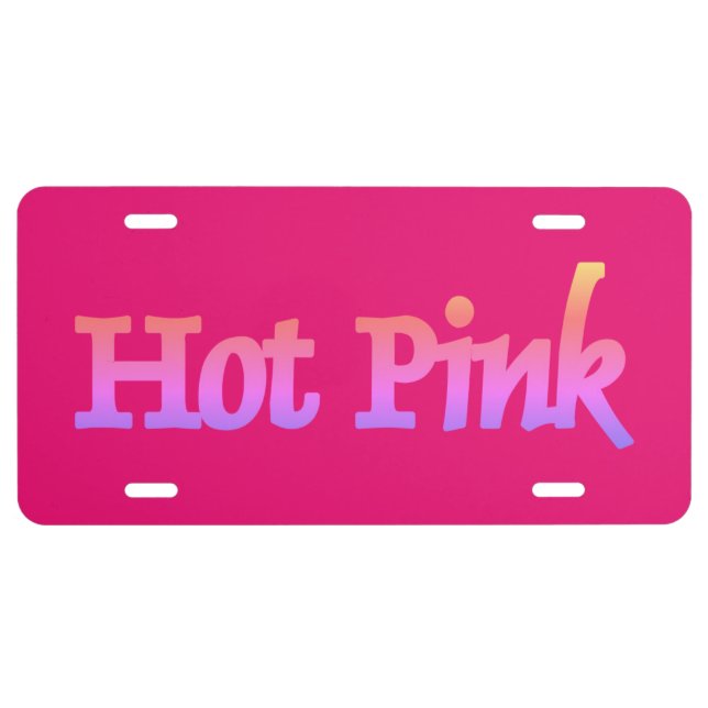 Hot Pink w name aluminum car license plate (Front)