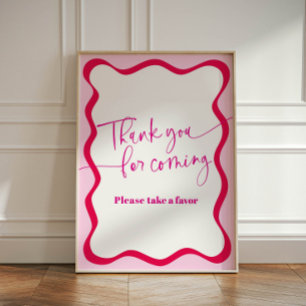Hot Pink Wavy Border Thank You for Coming Favors Pedestal Sign