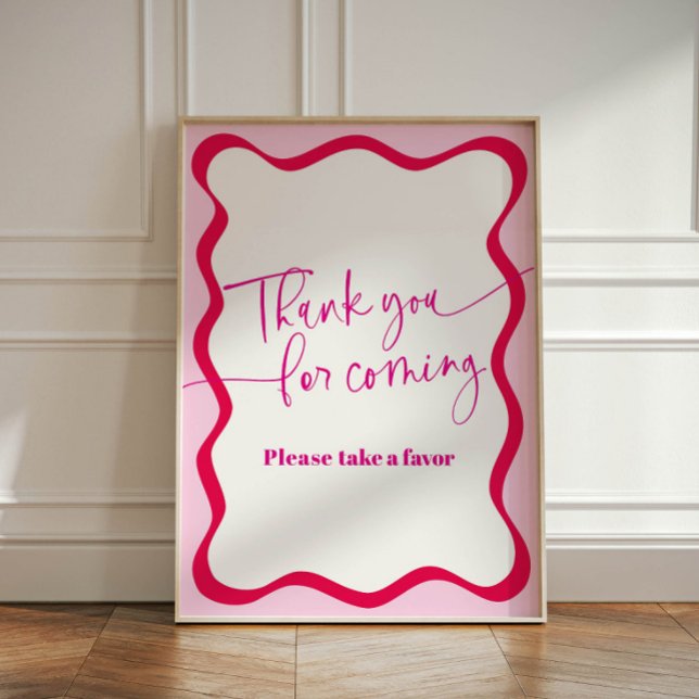 Hot Pink Wavy Border Thank You for Coming Favors Pedestal Sign (Thank you for coming, please take a favor sign with hot pink wavy border)