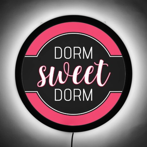 Hot Pink White Dorm Sweet Dorm Room LED Sign