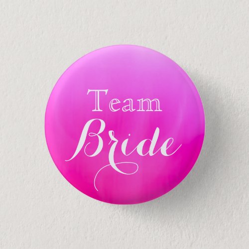 Hot Pink White Wedding Team Bride Pinback Button
