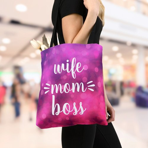 Hot Pink Wife Mom Boss Babe Fun Script Typography Tote Bag