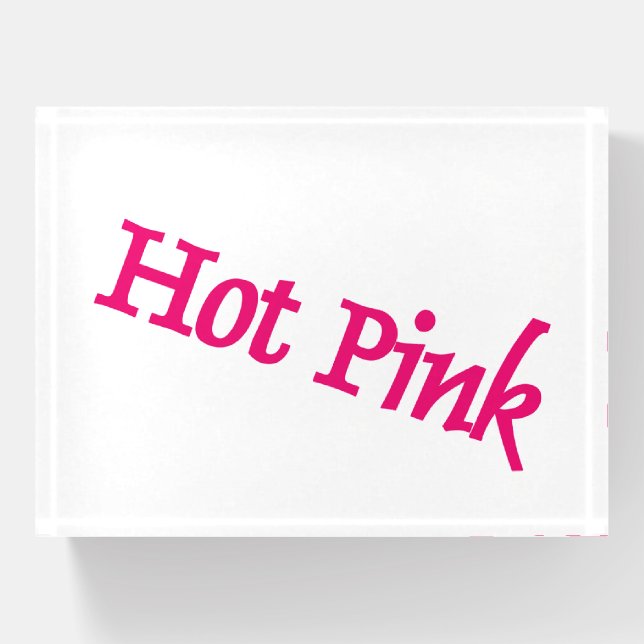 Hot Pink word white glass rectangle paperweight (Front)