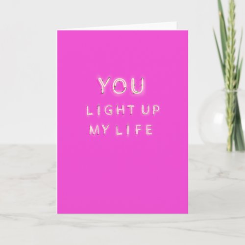 Hot pink you light up my life neon Valentines card