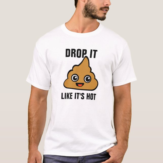 Hot Poop T-Shirt (Front)