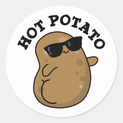 Hot Potato Funny Veggie Pun Classic Round Sticker