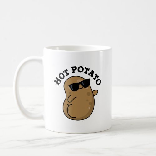 Hot Potato Funny Veggie Pun Coffee Mug