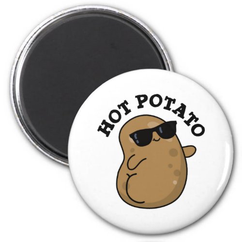 Hot Potato Funny Veggie Pun Magnet
