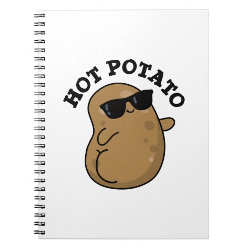 Hot Potato Funny Veggie Pun Notebook