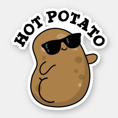 Hot Potato Funny Veggie Pun Sticker