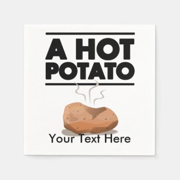 Hot Potato Paper Napkins by BestLook at Zazzle